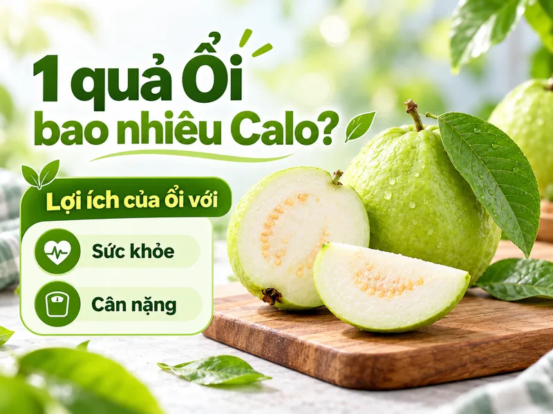1 quả ổi bao nhiêu calo phụ thuộc vào kích thước và trọng lượng